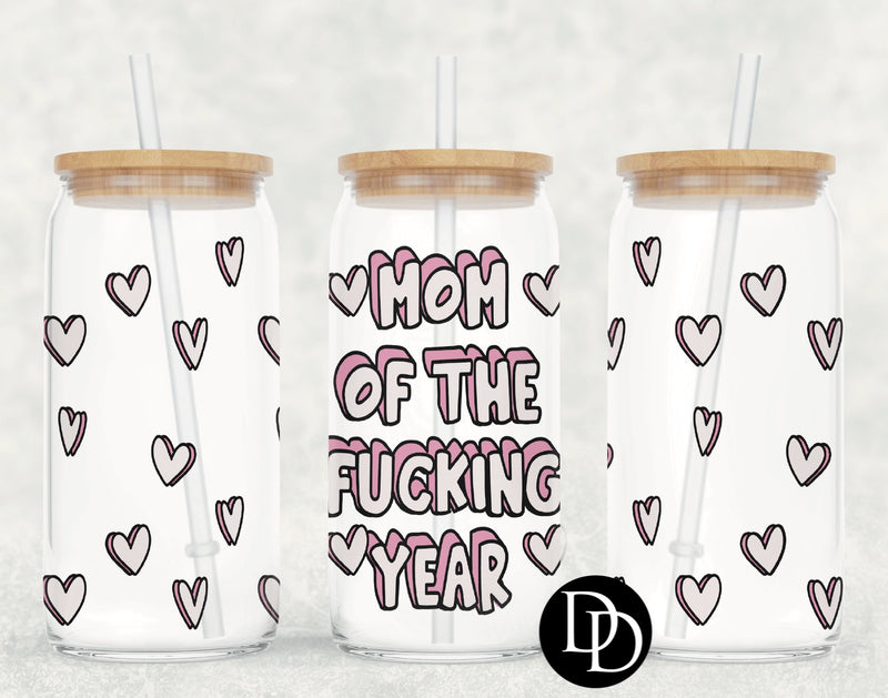 Mom Of The Fucking Year UV DTF Cup Wrap