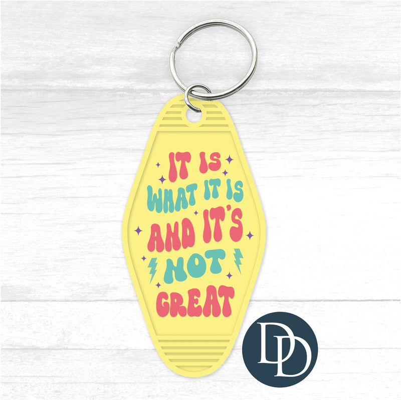 It Is What It Is *Motel Keychain UV DTF Decal*