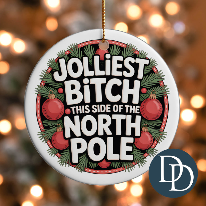 Jolliest Btch This Side Of The North Pole *UV DTF Ornament Decal*