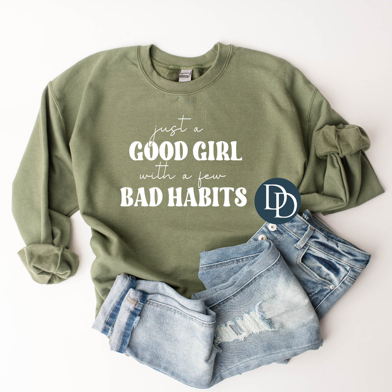 Just A Good Girl With A Few Bad Habits (White Ink) *Screen Print Transfer*