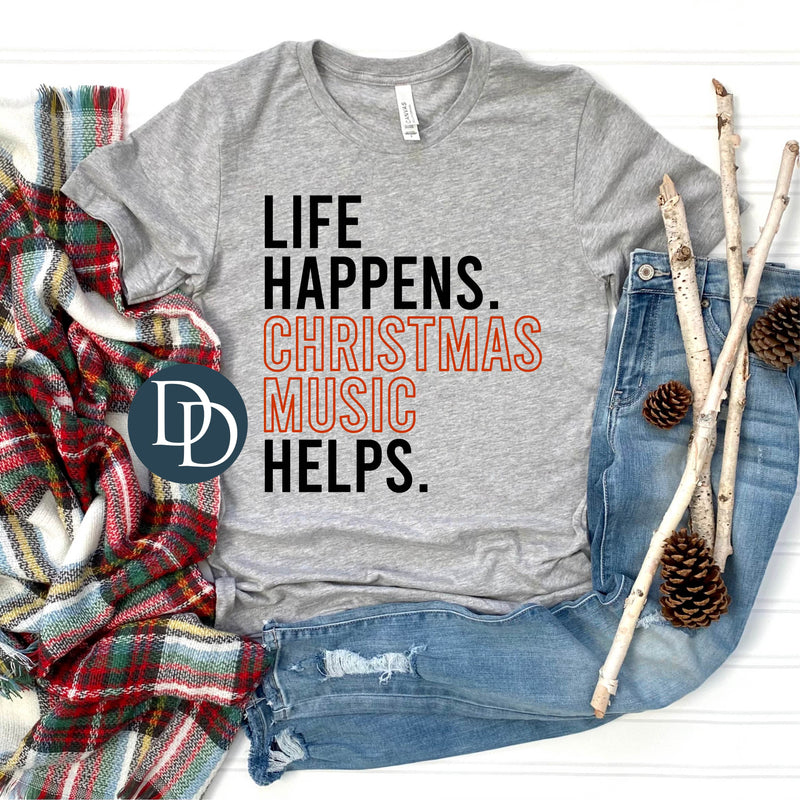 Life Happens Christmas Music Helps Red Outline *DTF Transfer*