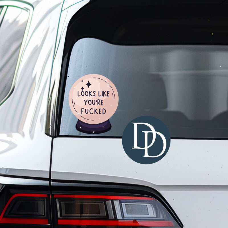 Looks Like You're Fcked Crystal Ball *UV DTF Decal*
