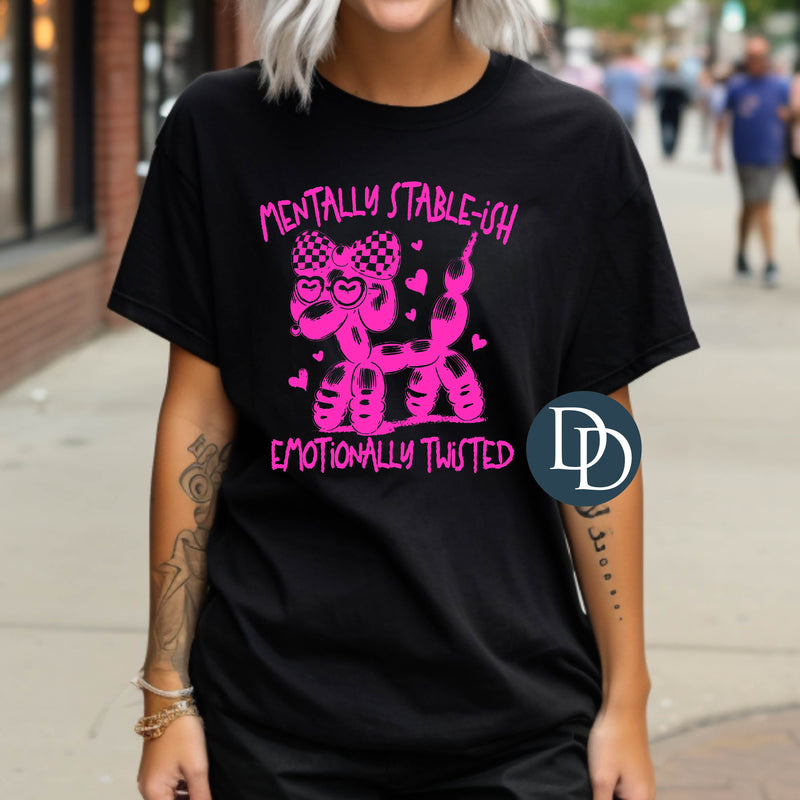 Mentally Stableish Emotionally Twisted Balloon Dog *DTF Transfer*