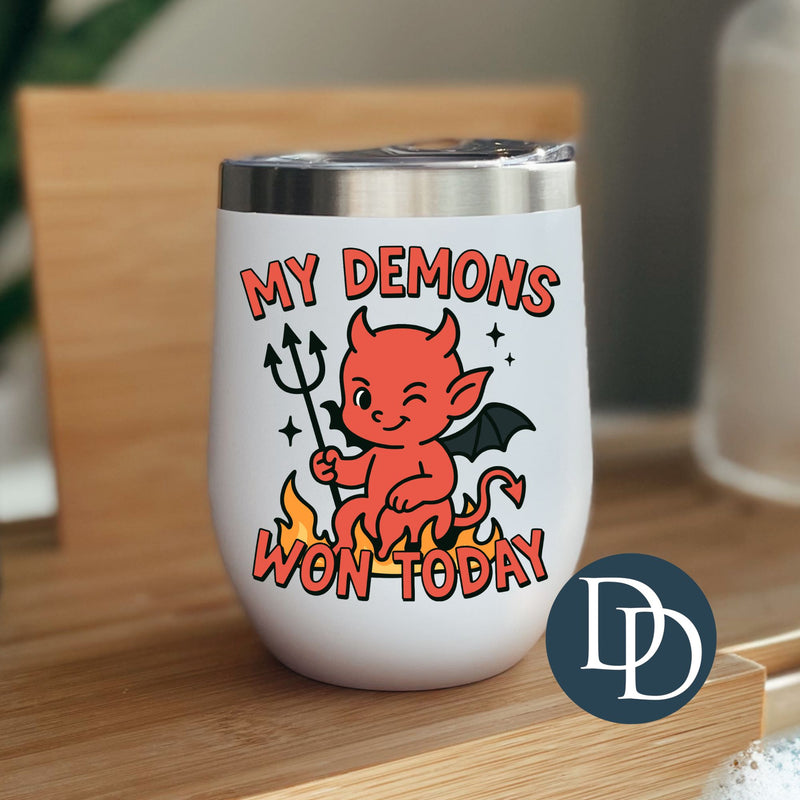 My Demons Won Today Fiery Devil *UV DTF Decal*