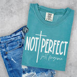 Not Perfect Just Forgiven (Light Gray Ink) *Screen Print Transfer*