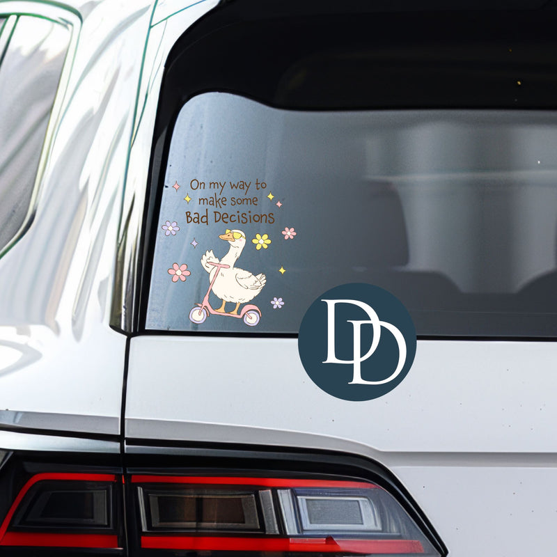 On My Way To Make Bad Decisions Goose Scooter *UV DTF Decal*