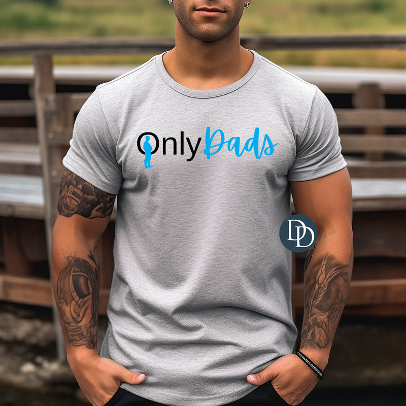 Only Dads *DTF Transfer*