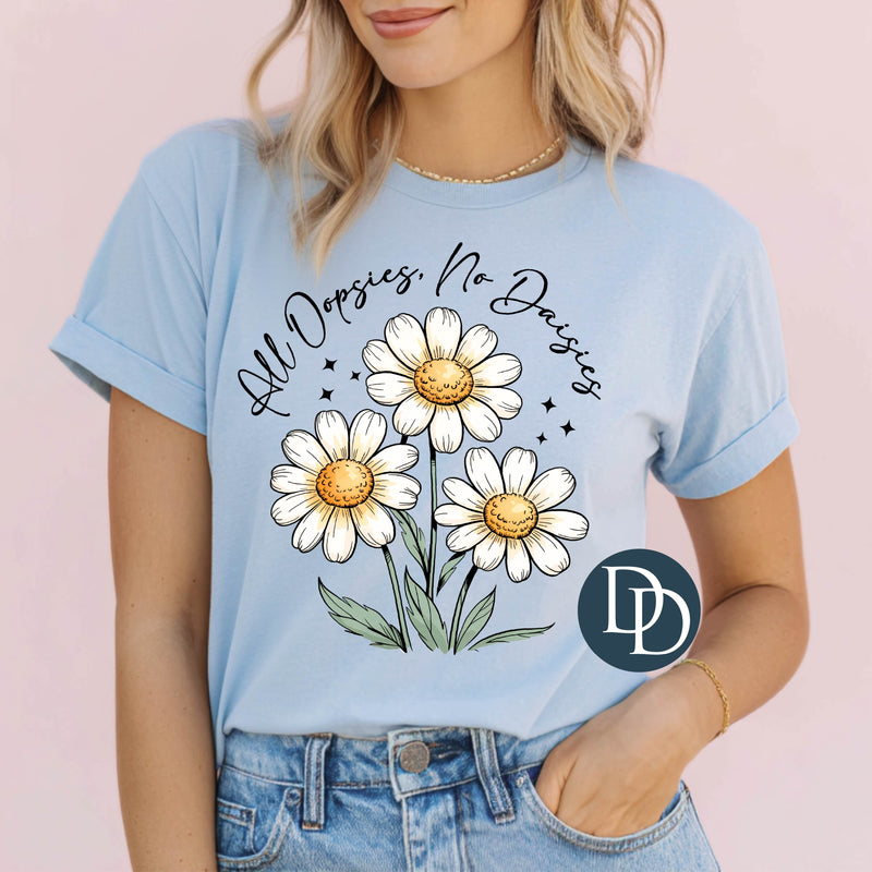 Oopsies No Daisies Hand Painted Daisy *DTF Transfer*