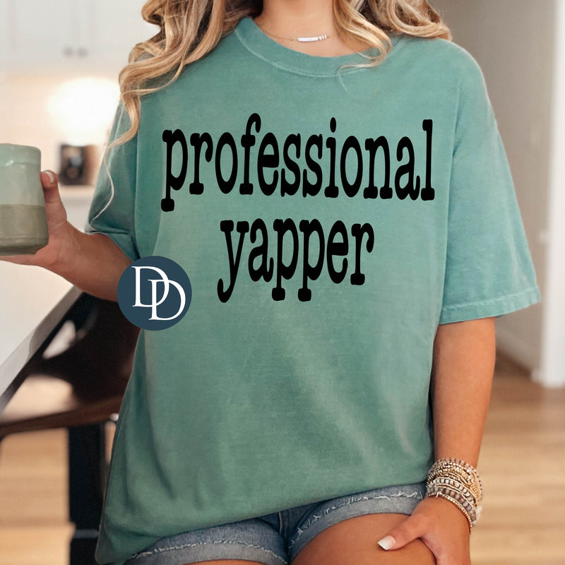 Oversized Professional Yapper (Black Ink) *Screen Print Transfer*