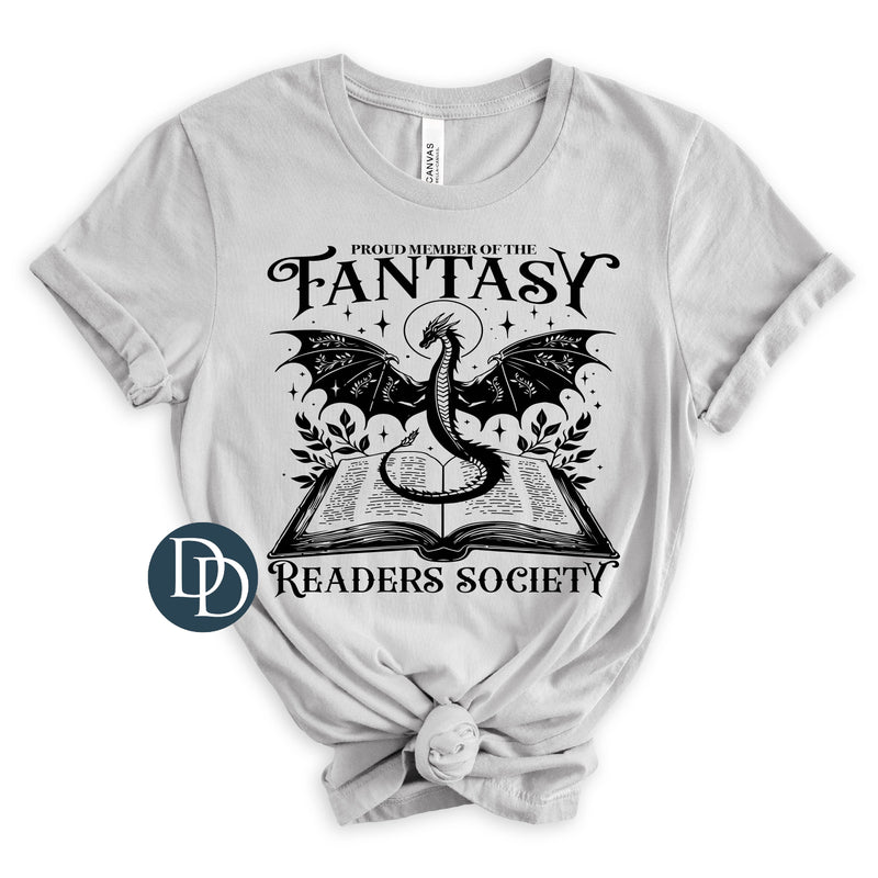 Proud Member Of The Fantasy Readers Society (Black Ink) *Screen Print Transfer*