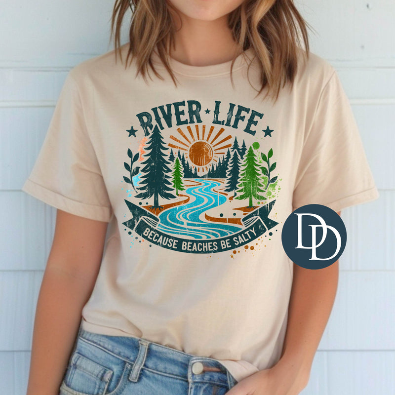 River Live Beaches Be Salty *DTF Transfer*