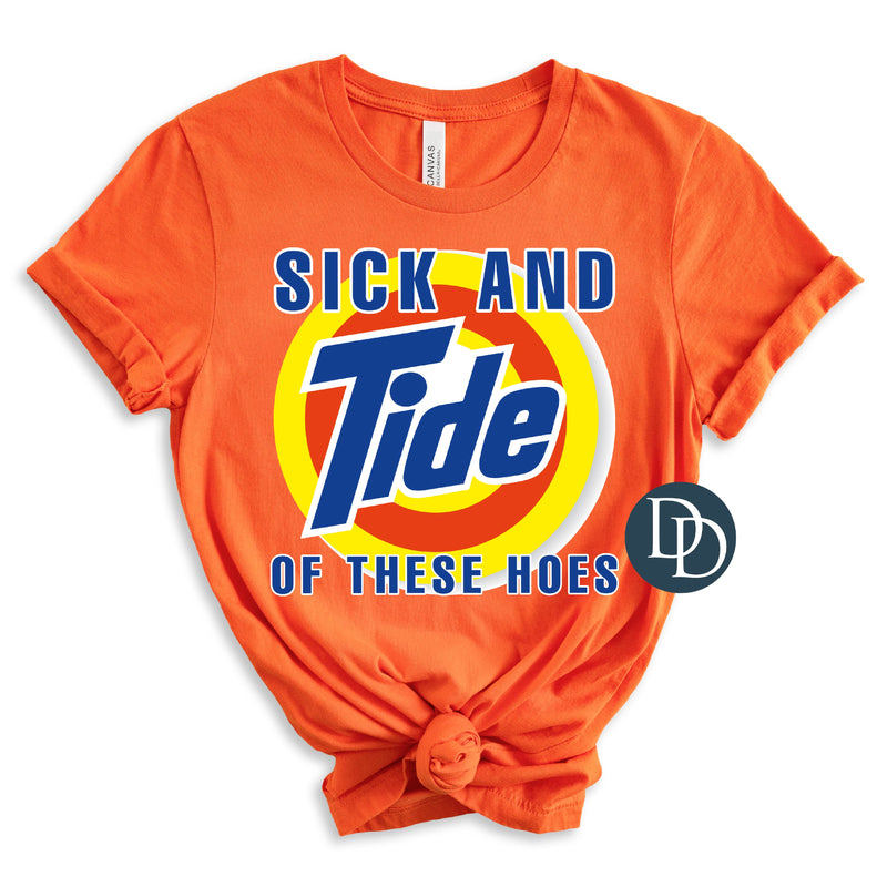 Sick And Tide *DTF Transfer*