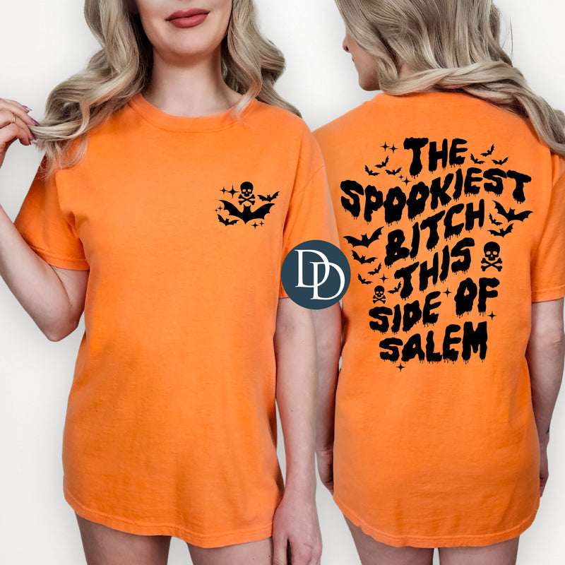 OVERSIZED Spookiest Btch This Side Of Salem With Pocket Accent *DTF Transfer*