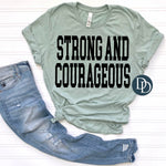 Oversized Strong And Courageous (Black Ink) *Screen Print Transfer*