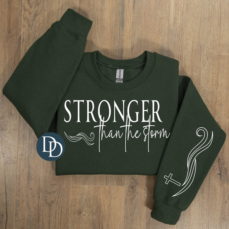 Stronger Than The Storm With Sleeve Accent (White Ink) *Screen Print Transfer*