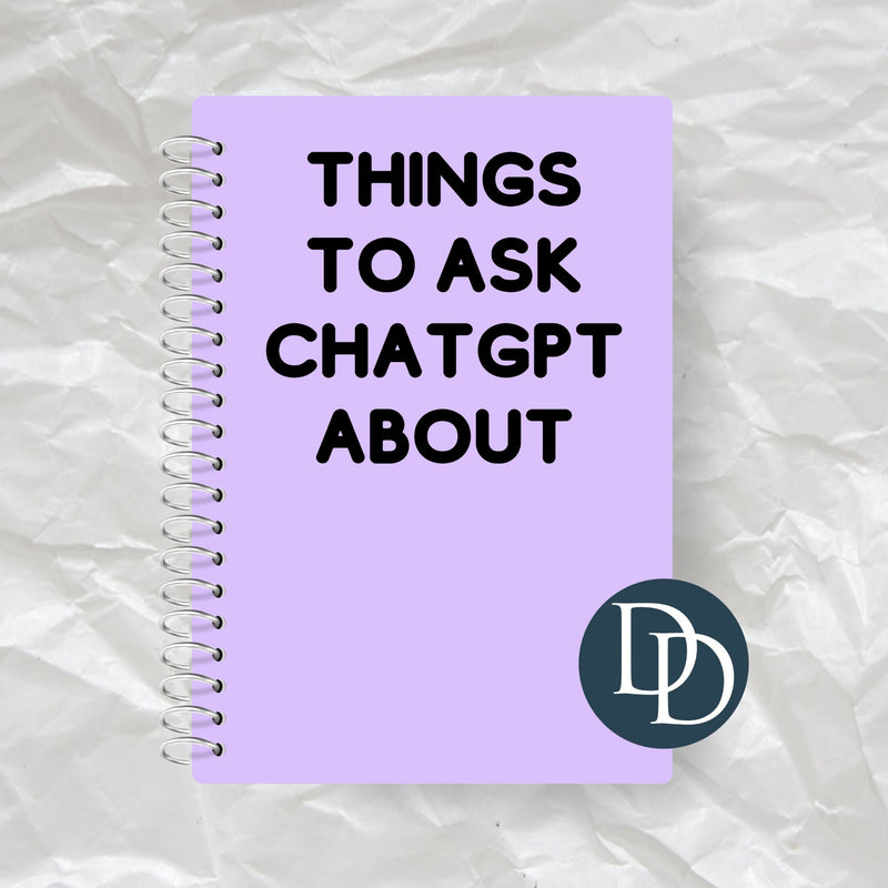 Things to Ask Chat GPT About *Journal UV DTF Decal*