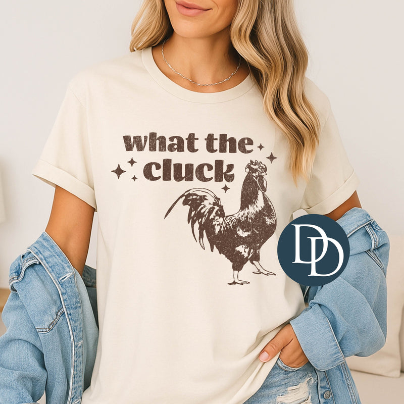 What The Cluck Rooster *DTF Transfer*