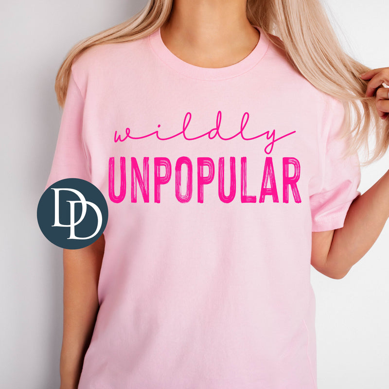 Wildly Unpopular *DTF Transfer*