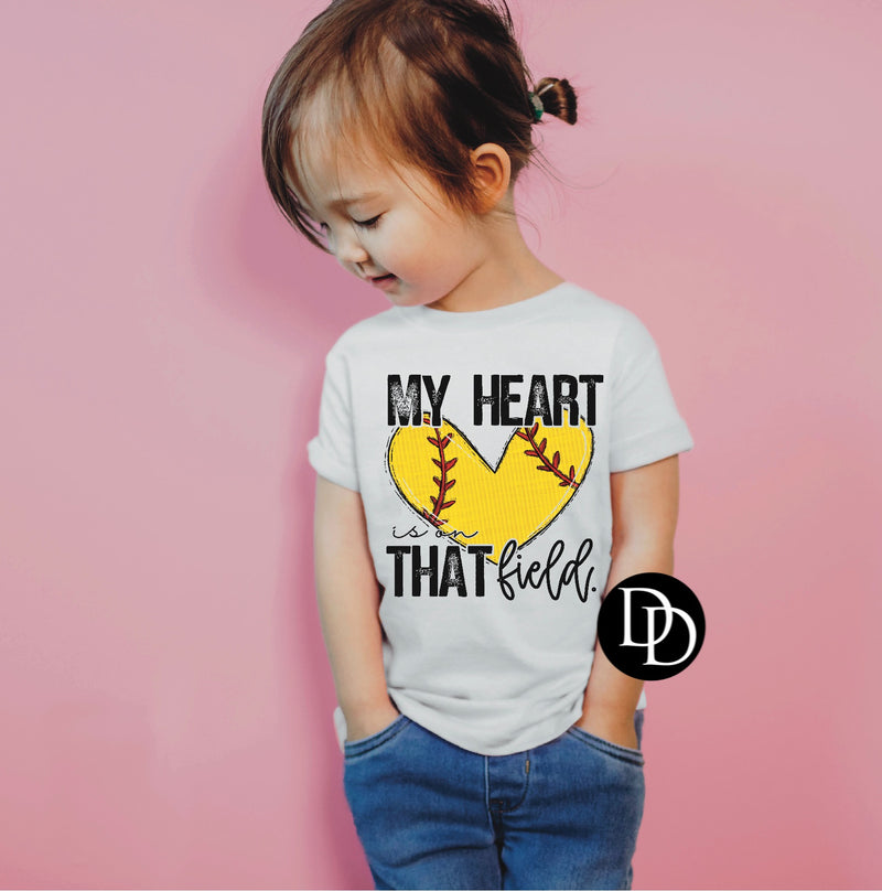 Softball My Heart Is On That Field  *Sublimation Print Transfer*