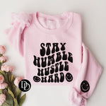 Stay Humble Hustle Hard With Pocket Accent  (Black Ink) *Puff Screen Print Transfer*