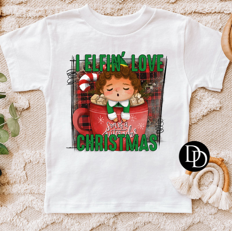 I Elfin’ Love Christmas *Sublimation Print Transfer*