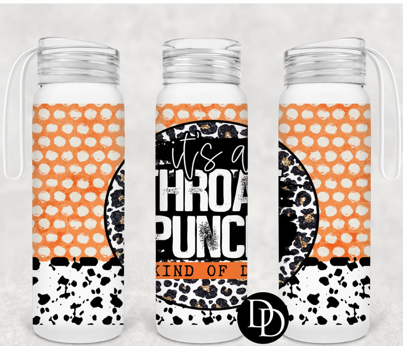 It’s a throat punch kind of day 500 ml Frosted Glass Water Bottle