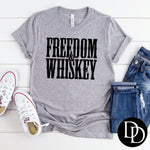 Freedom & Whiskey - NOT RESTOCKING - *Screen Print Transfer*