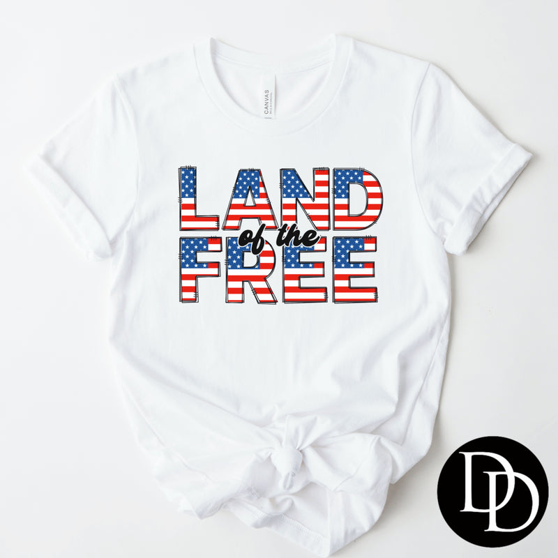 Land of the Free *Screen Print Transfer*